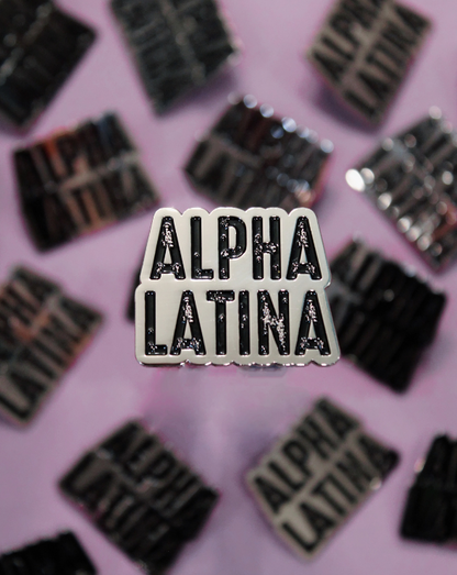 Alpha Latina Latina Empowerment Enamel Pin